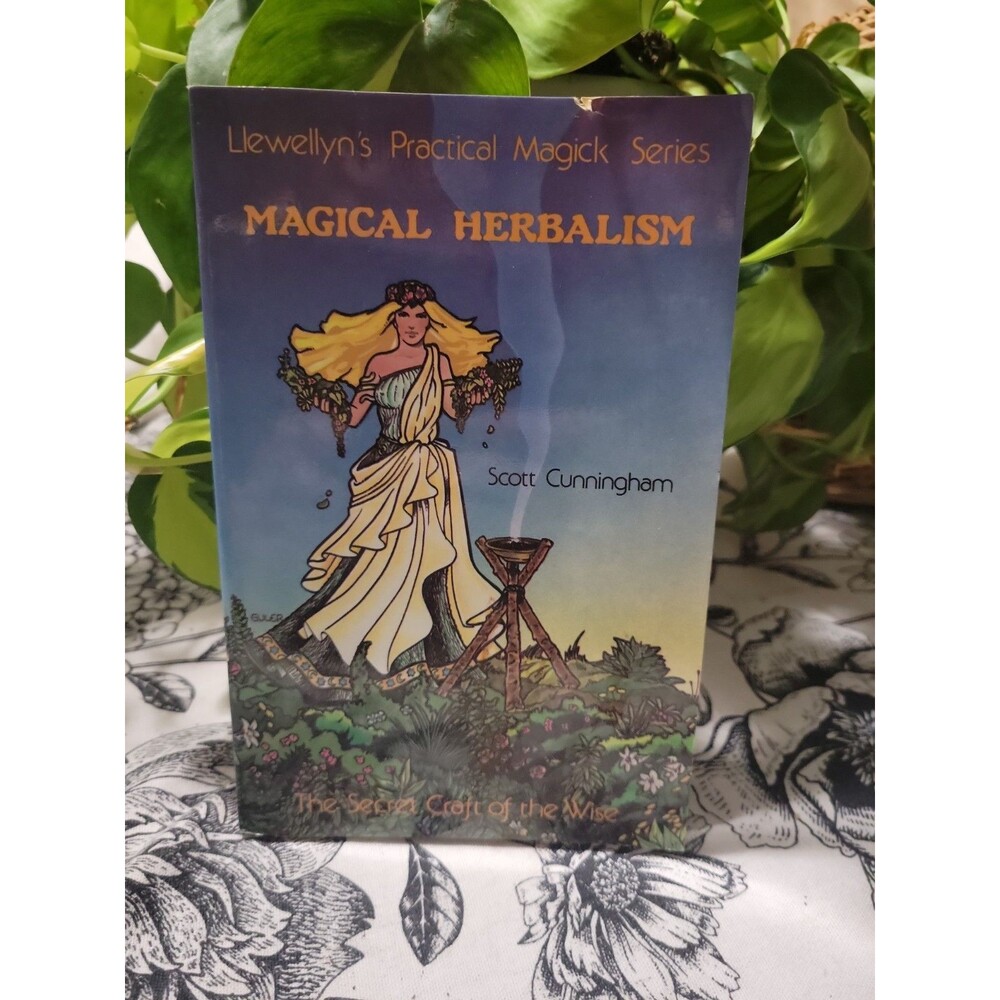 Magical Herbalism : Secret Craft of the Wise - S. Cunningham 1982 - Llewellyn’s
